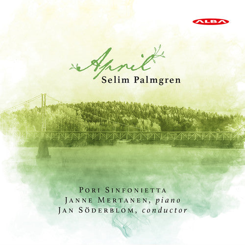 Palmgren / Sinfonietta / Soderblom: April - SUPER-AUDIO CD