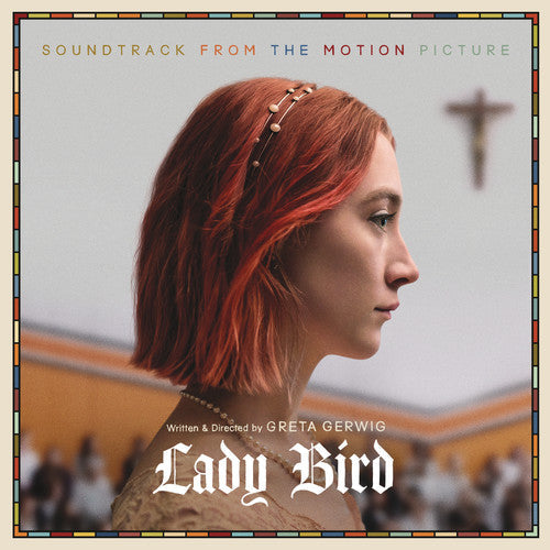 Various Artists: Lady Bird (Soundtrack From the Motion Picture) - VINYL LP
