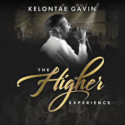 Kelontae Gavin: Higher Experience - COMPACT DISCS