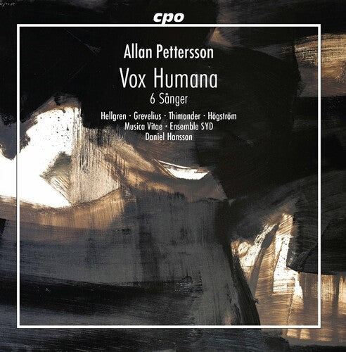 Hellgren Greelius Thimander Hostrom Musica Vitae Ensemble Syd Astrom Hansson: Vox Humana / 6 Sanger - COMPACT DISCS