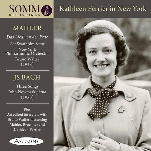 Ferrier Svanholm Newmark New York Philharmonic Orchestra Walter: Kathleen Ferrier in New Yorik - COMPACT DISCS