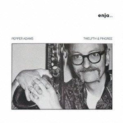 Pepper Adams: Twelfth & Pingree - COMPACT DISCS