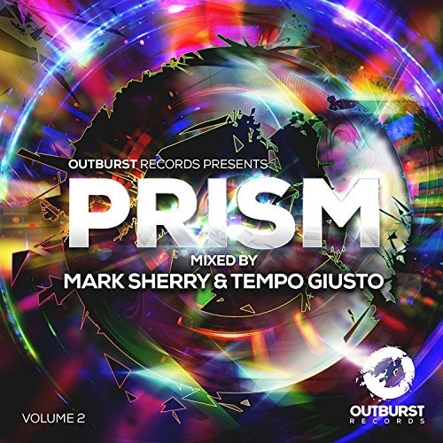 Sherry, Mark / Giusto, Tempo: Outburst Records Presents Prism Volume 2 - COMPACT DISCS