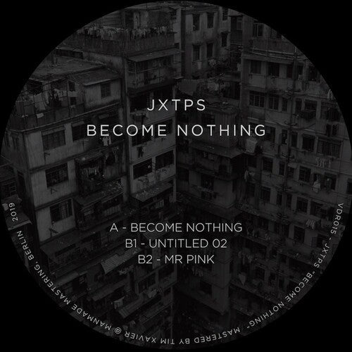 Jxtps: Become Nothing - 12-INCH SINGLE