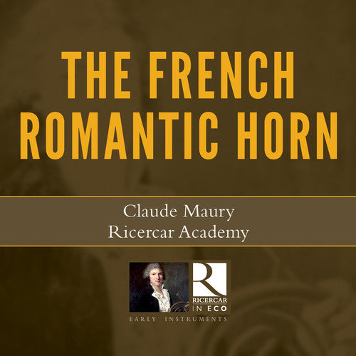Rossini / Maury / Hallynck: French Romantic Horn - COMPACT DISCS