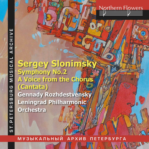 Gennady Rozhdestvensky: Slonimsky: Symphony No.2 and A Voice from the Chorus (Cantata) - COMPACT DISCS