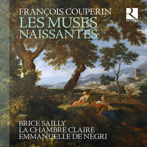Couperin: Les Muses Naissantes - COMPACT DISCS