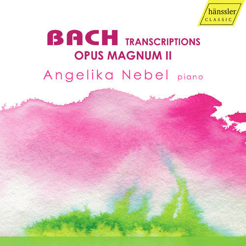 Bach, J.S. / Nebel: Transcriptions / Opus Magnum II - COMPACT DISCS