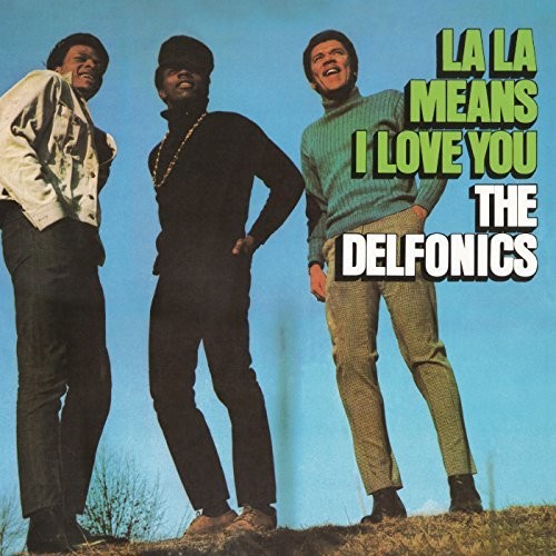 The Delfonics: La La Means I Love You - VINYL LP