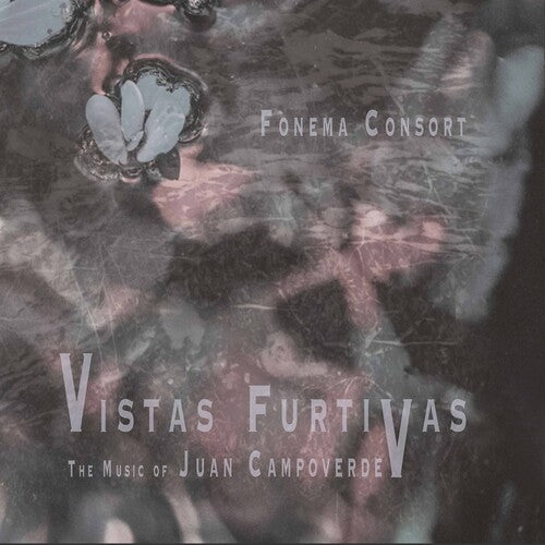 Fonema Consort: Vistas Furtivas - COMPACT DISCS