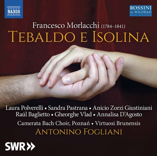 Fogliani Virtuosi Brunensis Poznan Camerata Bach Choir D'Agosto Vlad Baglietto Zabeo Pastrana: Tebaldo E Isolina - COMPACT DISCS