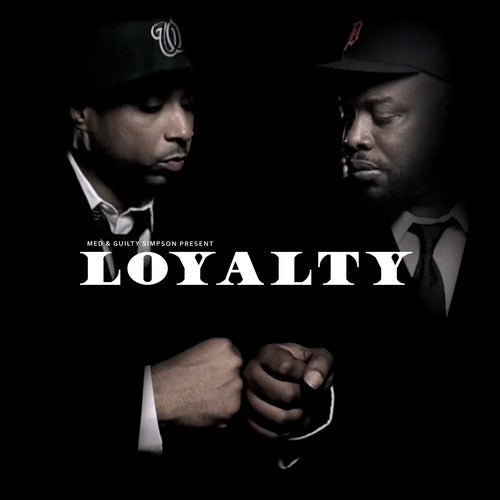 Med / Guilty Simpson: Loyalty - 12-INCH SINGLE