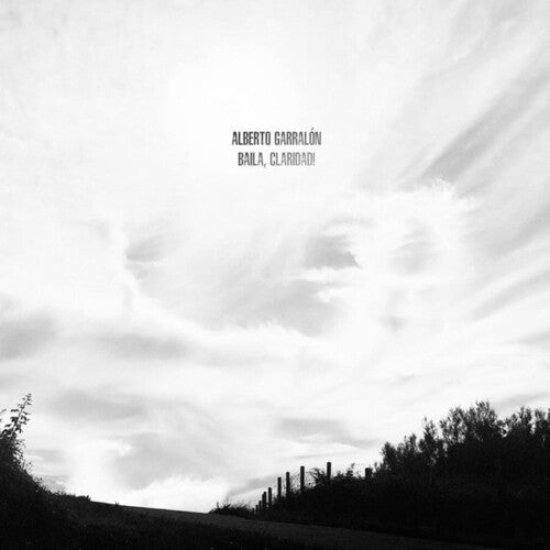 Alberto Garralon: Baila, Claridad - VINYL LP