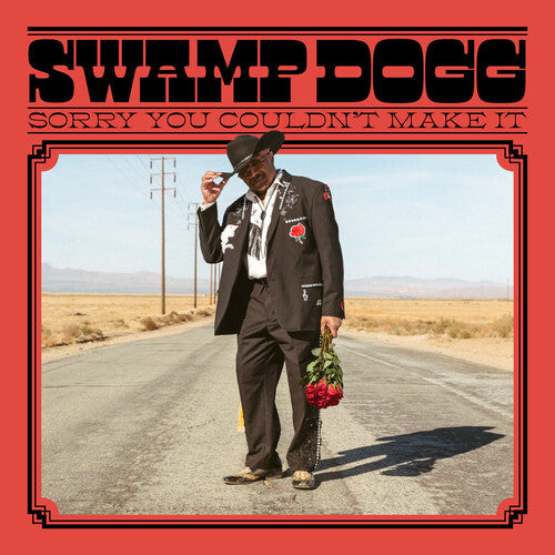 Swamp Dogg: Sorry You Couldn't Make It - COMPACT DISCS