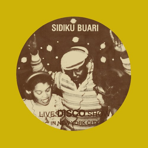 Sidiku Buari: Revolution (live Disco Show In New York City) - VINYL LP