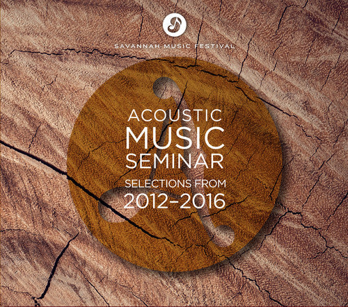 Acoustic Music Seminar: Selections from 2012-2016 - COMPACT DISCS