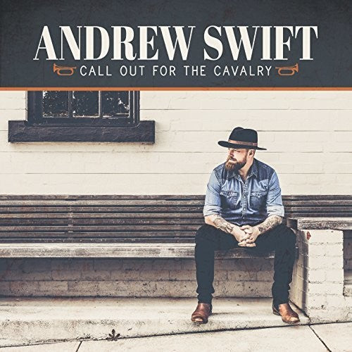 Andrew Swift: Call Out For The Cavalry - COMPACT DISCS