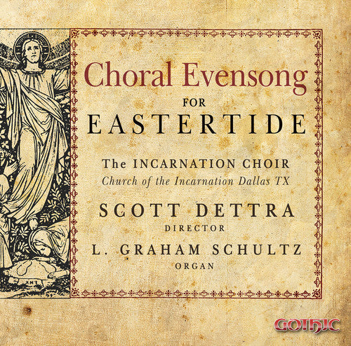 Dettra / Schultz / Hill: Choral Evensong for Eastertide - COMPACT DISCS