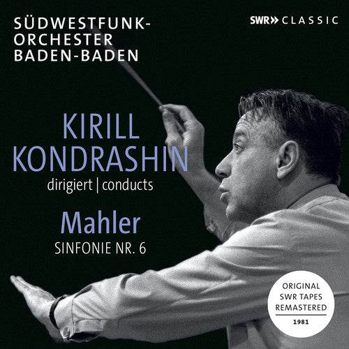 Mahler: Kirill Kondrashin Conducts Mahler Symphony 6 - COMPACT DISCS