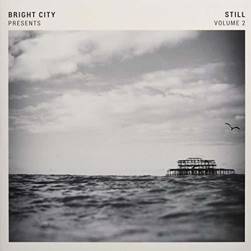 Bright City: Bright City Presents: Still Vol 2 - VINYL LP