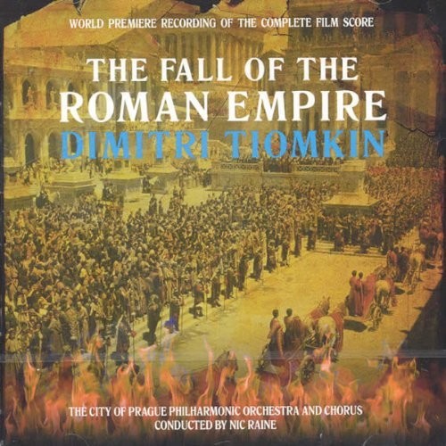 Dimitri Tiomkin: The Fall of the Roman Empire (Original Soundtrack) - COMPACT DISCS