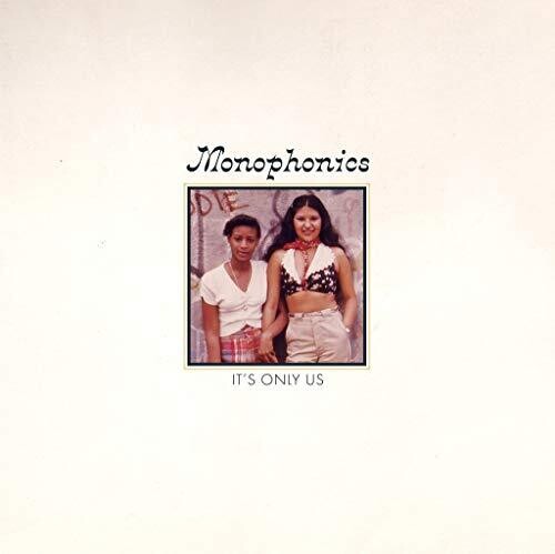 Monophonics: It's Only Us - VINYL LP