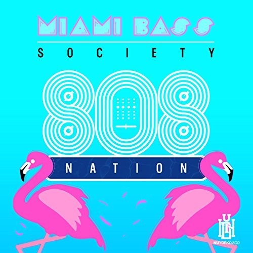 Miami Bass Society: 808 Nation - COMPACT DISCS