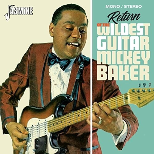 Mickey Baker: Return Of The Wildest Guitar - COMPACT DISCS