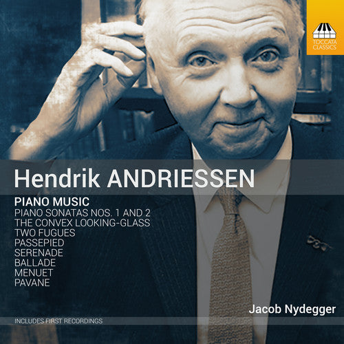 Andriessen / Nydegger: Piano Music - COMPACT DISCS