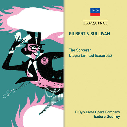 Gilbert & Sullivan / D'Oyly Carte Opera Company: Gilbert & Sullivan: The Sorcerer / Utopia Limited - COMPACT DISCS