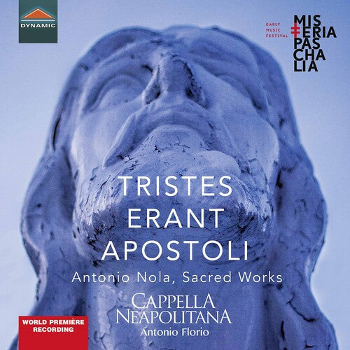 Florio Cappella Neapolitana: Tristes Erant Apostoli - COMPACT DISCS