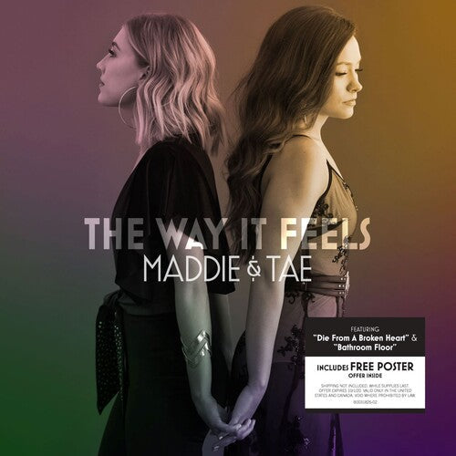 Maddie & Tae: The Way It Feels - COMPACT DISCS