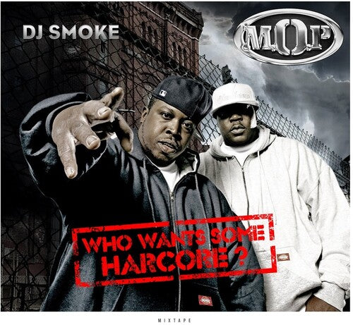 DJ SMOKE: Who Wants Some Hardcore: The Mop Mixtape - COMPACT DISCS
