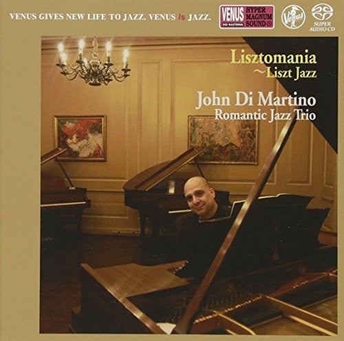 John Di Martino: Liszt Mania - Liszt Jazz - SUPER-AUDIO CD