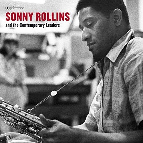 Sonny Rollins: Sonny Rollins & The Contemporary Leaders - VINYL LP