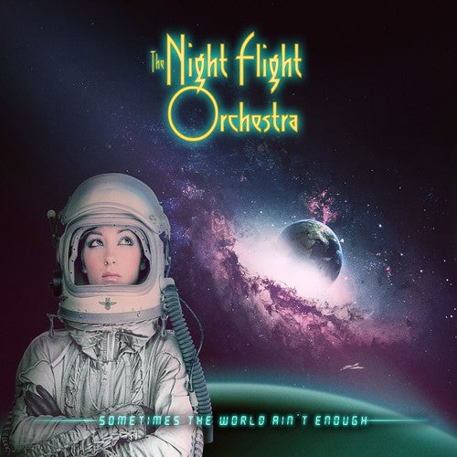 Night Flight Orchestra: Sometimes the World Ain't Enough - VINYL LP