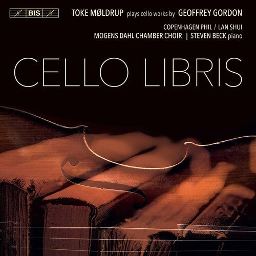 Moldrup Copenhagen Phil Shui Beck Mogens Dahl Chamber Choir Dahl: Cello Libris - COMPACT DISCS