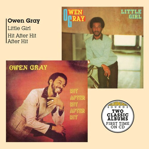 Owen Gray: Little Girl + Hit After Hit After Hit - COMPACT DISCS