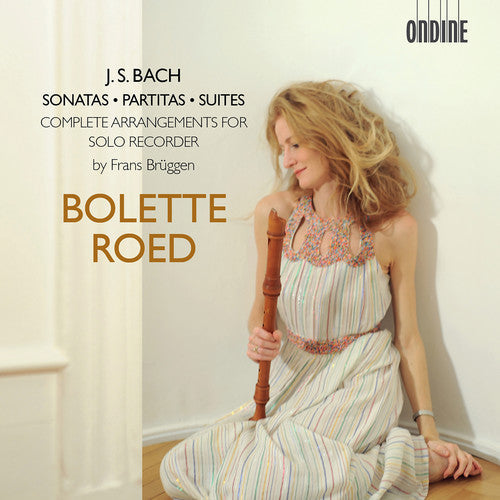 Bach, J.S. / Roed: Sonatas Partitas & Suites - COMPACT DISCS