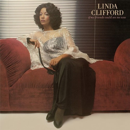 Linda Clifford: If My Friends Could See Me Now - COMPACT DISCS