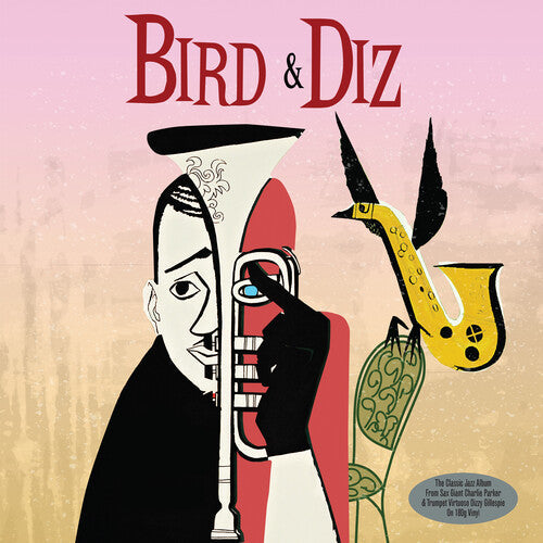 Parker, Charlie / Gillespie, Dizzy: Bird & Diz (180gm Vinyl) - VINYL LP