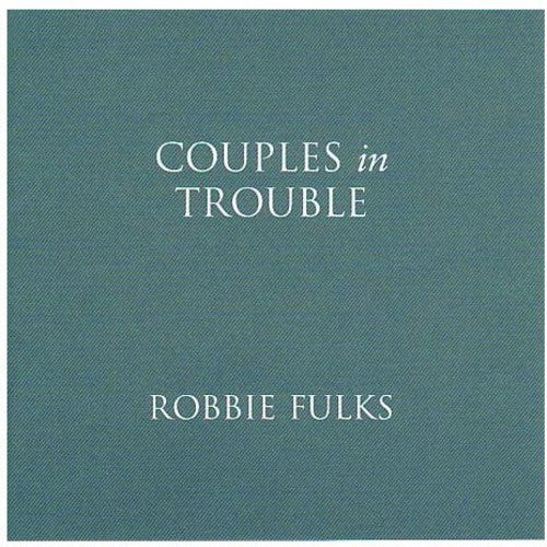 Robbie Fulks: Couples in Trouble - COMPACT DISCS