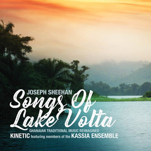 Sheehan: Songs of Lake Volta - COMPACT DISCS