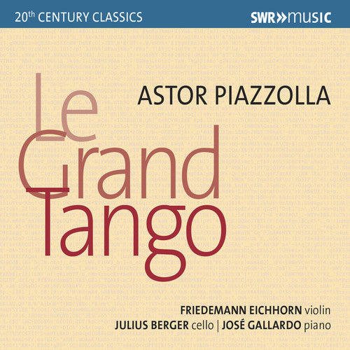 Piazzolla / Eichhorn / Gallardo: Grand Tango - COMPACT DISCS