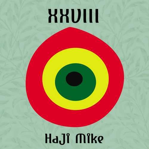Haji Mike: Xxviii - COMPACT DISCS