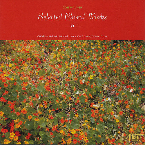Kalousek: Selected Choral Works - COMPACT DISCS