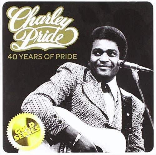 Charley Pride: Charley Pride: 40 Years Of Pride - COMPACT DISCS