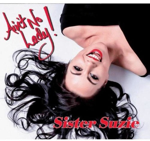 Sister Suzie: Ain't No Lady - COMPACT DISCS