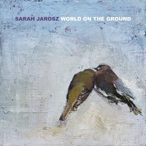 Sarah Jarosz: World On The Ground - COMPACT DISCS
