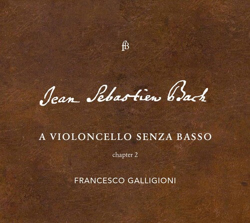 Francesco Galligioni: Violoncello Senza Basso - COMPACT DISCS